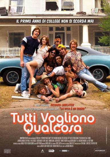 Arriva al cinema il nuovo capolavoro di Linklater: TUTTI VOGLIONO QUALCOSA