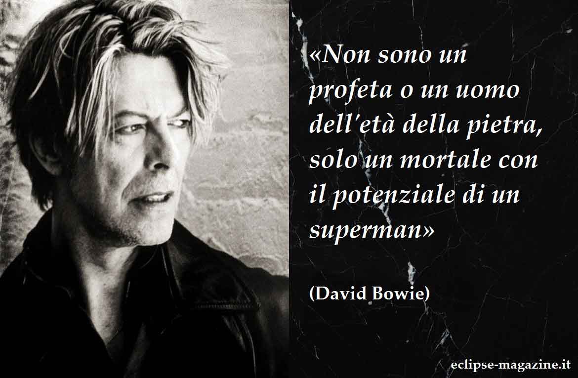 Aforisma di oggi, 20 Giugno: David Bowie