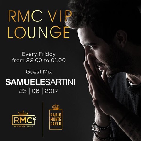 Samuele Sartini dj guest di RMC Vip Lounge, in onda su Radio Monte Carlo ed RMC 2