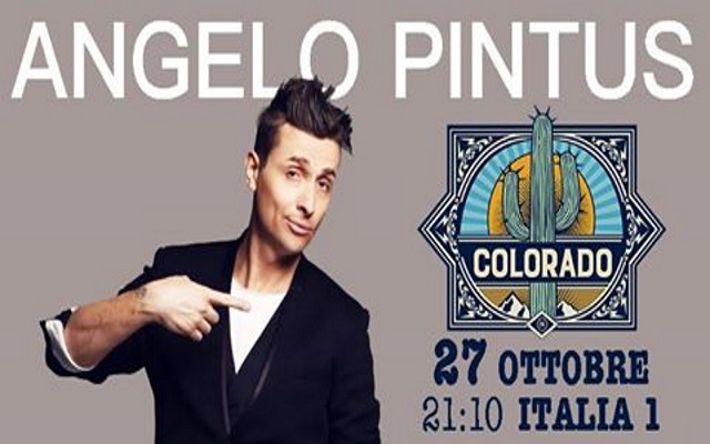 Stasera 27 ottobre 2016 a Colorado, il grande ritorno di Angelo Pintus! VIDEO