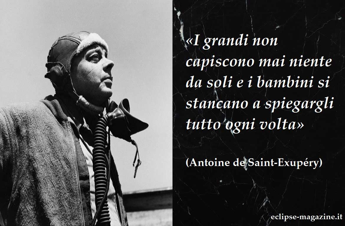 Aforisma di oggi, 20 Maggio: Antoine de Saint-Exupery